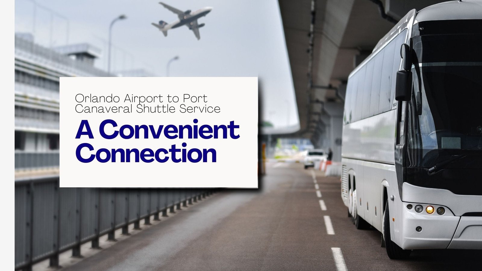 A convenient Connection from MCO to Port Canaveral