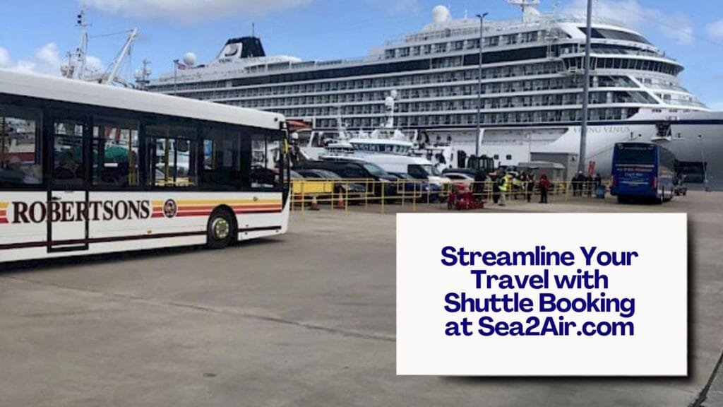 Shuttle Booking with Sea2air for Streamlining your Travel